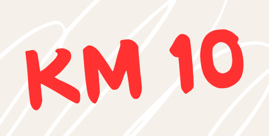 KM 10